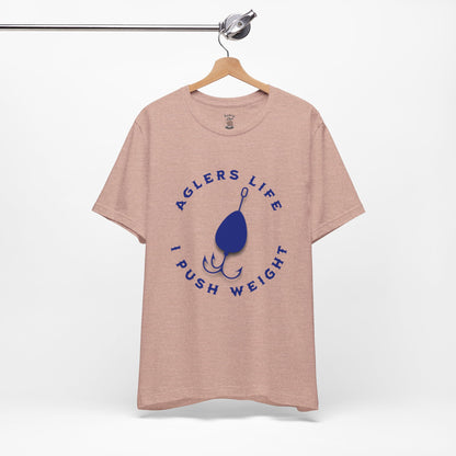 Unisex Tee - 'Agler's Life I Push Weight' Bella+Canvas 3001