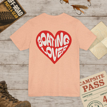 Boating Lover Unisex Tee Fun Heart Graphic T-Shirt for Boating Enthusiasts Front & Back Print Bella Canvas 3001