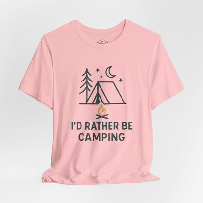 I'd Rather Be Camping Graphic T-Shirt