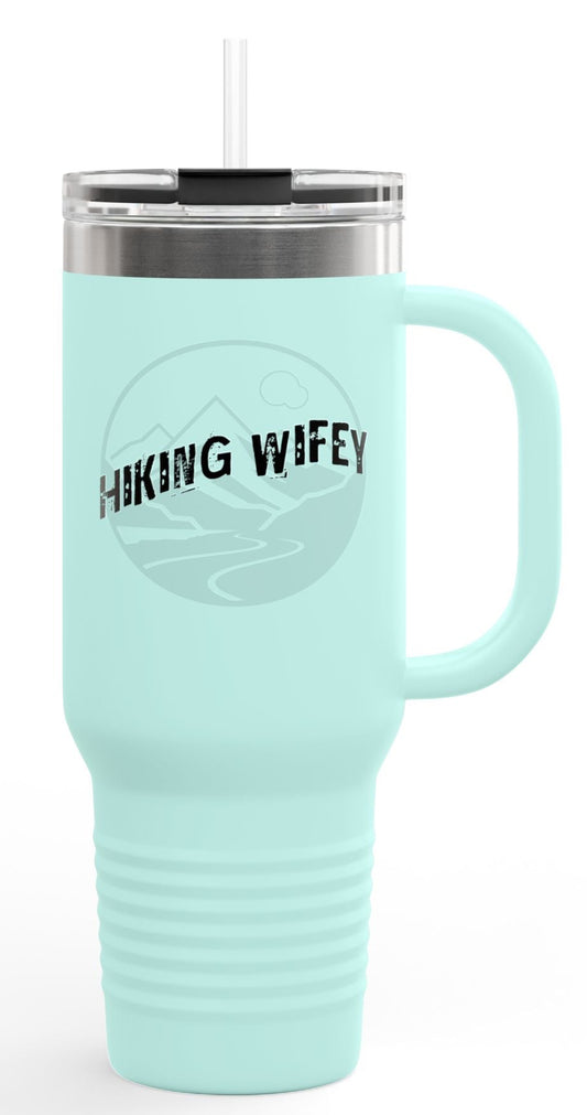 Hiking Wifey Insulated Travel Mug Tumbler 40oz