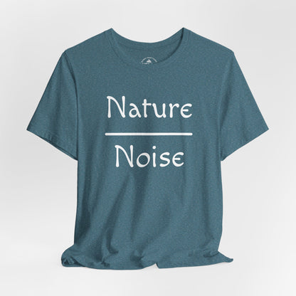 Nature Over Noise T‑Shirt
