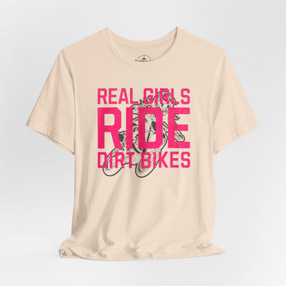 Real Girls Ride Dirt Bikes T-Shirt