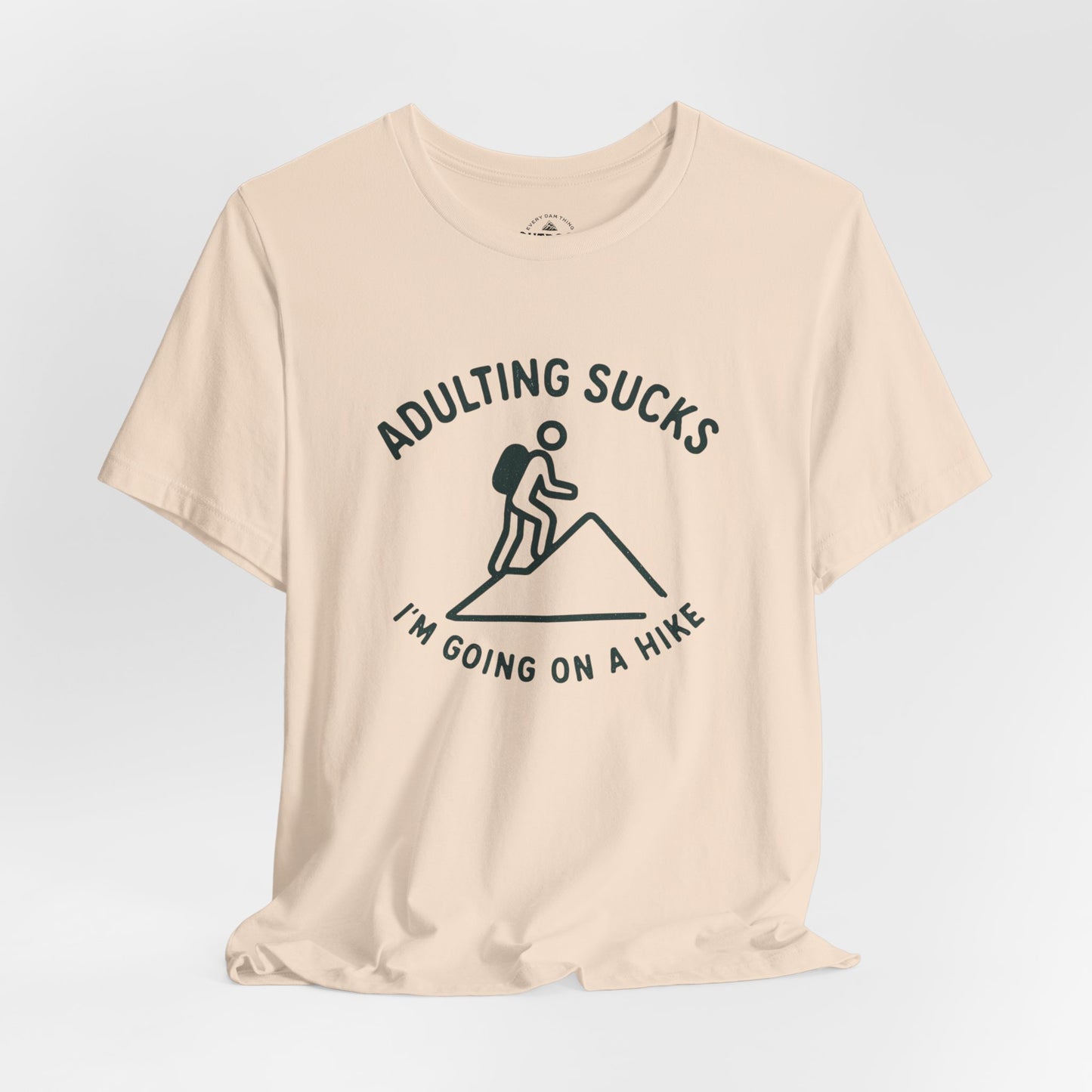 Adulting Sucks Hike Graphic T-Shirt
